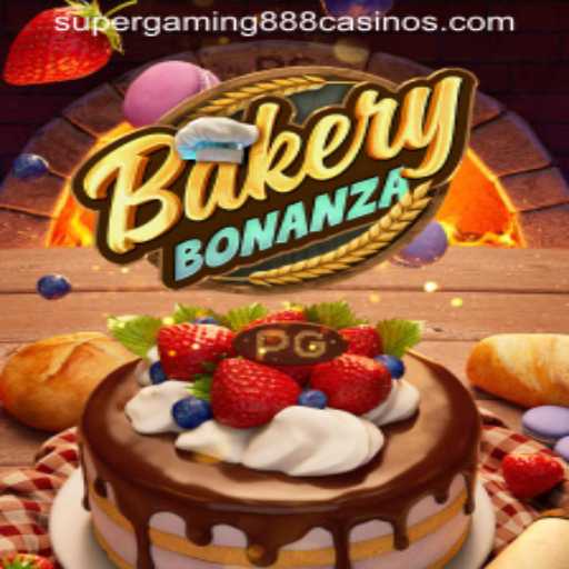 Exploring BakeryBonanza: A Sweet Adventure with SuperGaming888