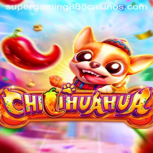 Unleashing the Frenzy: Dive into the World of CHILIHUAHUA with SuperGaming888