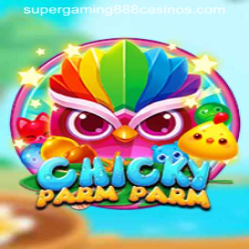Unveiling ChickyParmParm: The Latest Craze by SuperGaming888