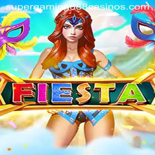Unveiling the Excitement of Fiesta by SuperGaming888