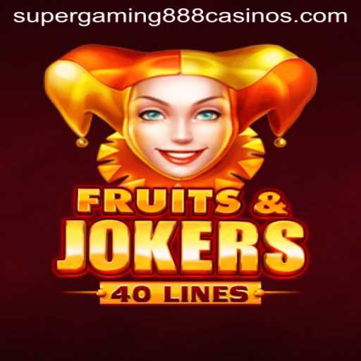 Explore FruitsAndJokers40: A Captivating Game from SuperGaming888