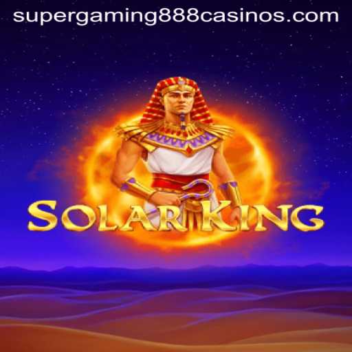 Unveiling SolarKing: A New Era in Gaming by SuperGaming888